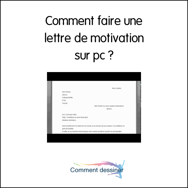 Comment faire une lettre de motivation sur pc